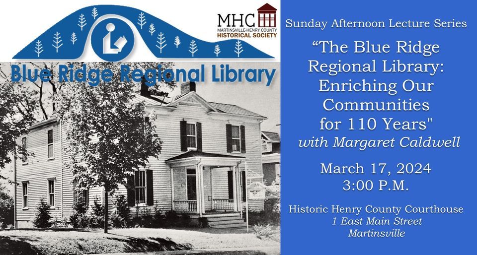 “The Blue Ridge Regional Library Enriching Our Communities for 110