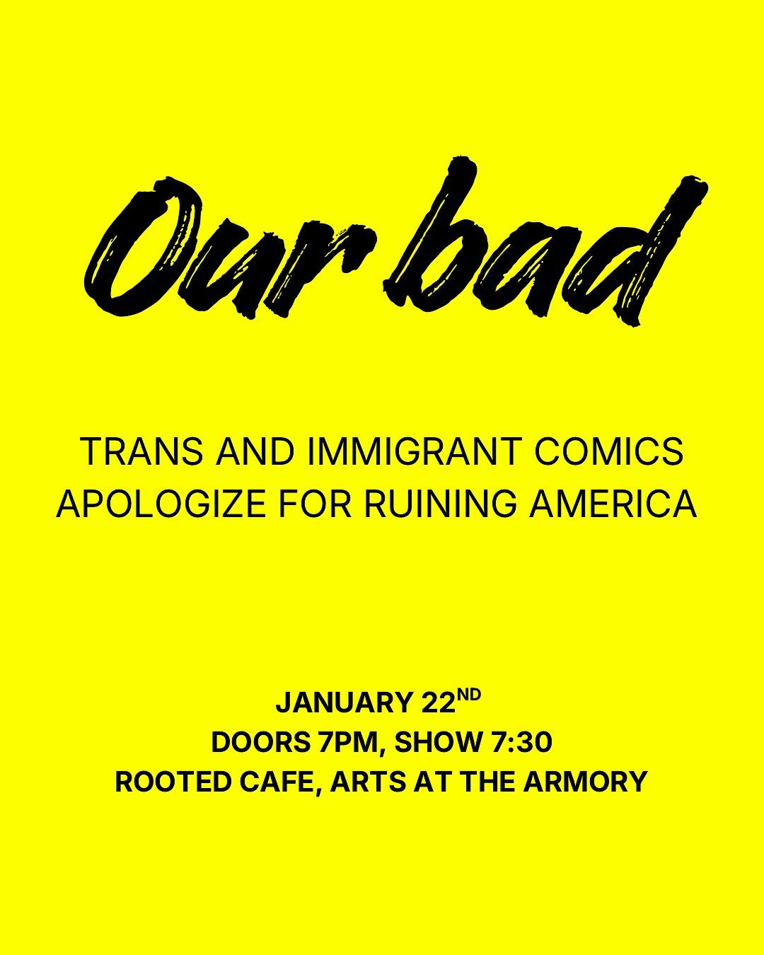 Our Bad, 3 January | Event in Somerville | AllEvents