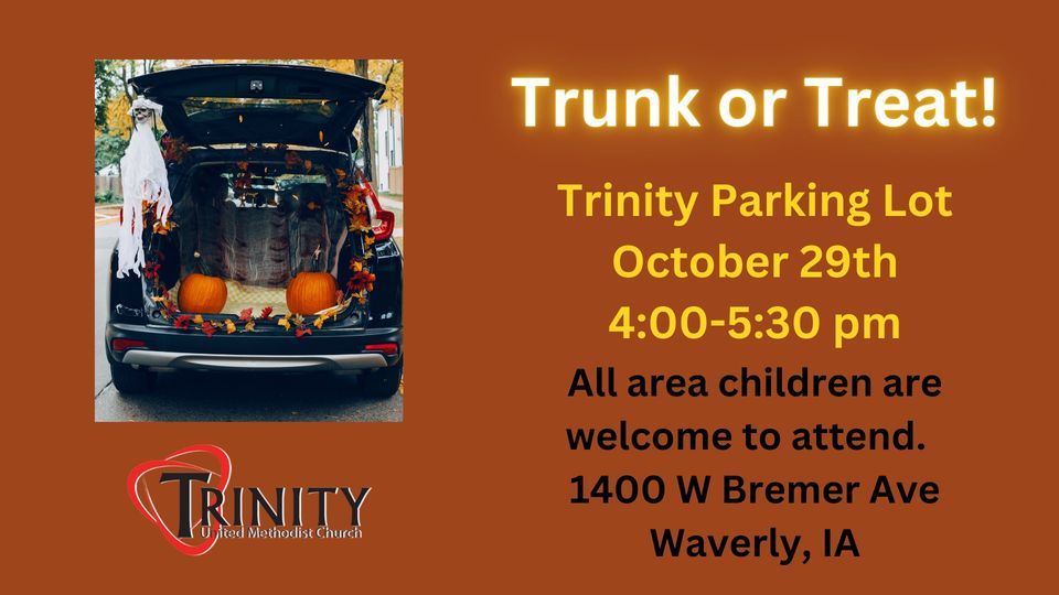 Trinity Trunk or Treat, Trinity United Methodist Church Waverly, Iowa