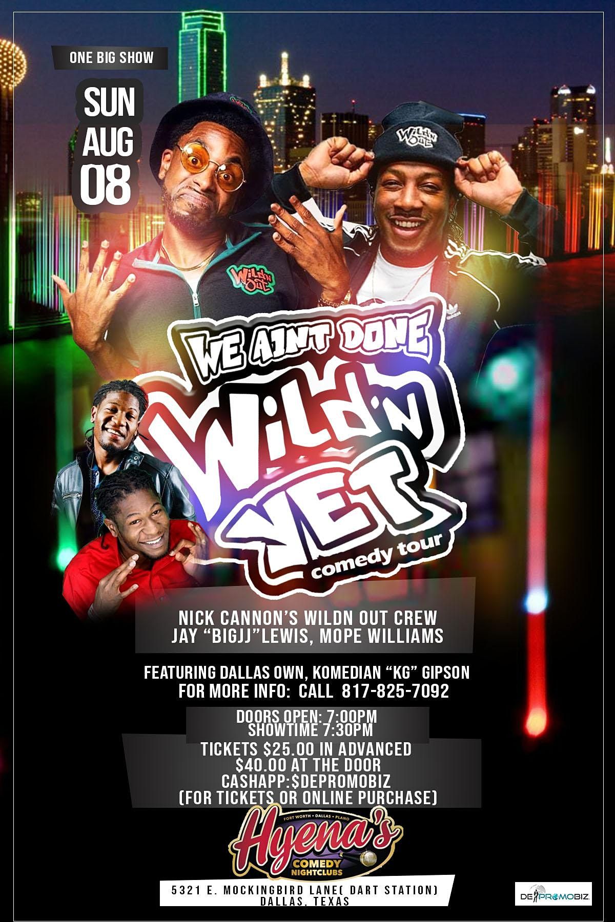 We Aint Done WildN Yet Comedy Tour (DALLAS), 5321 E Mockingbird Ln
