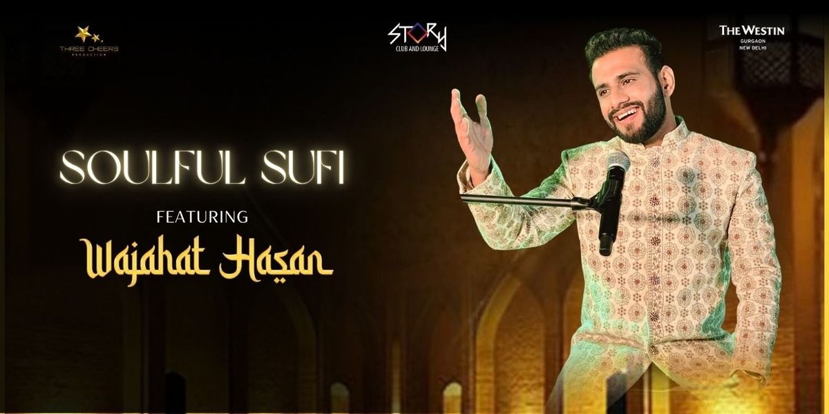 Soulful Sufi featuring: Wajahat Hasan, 26 July | Event in New Delhi | AllEvents
