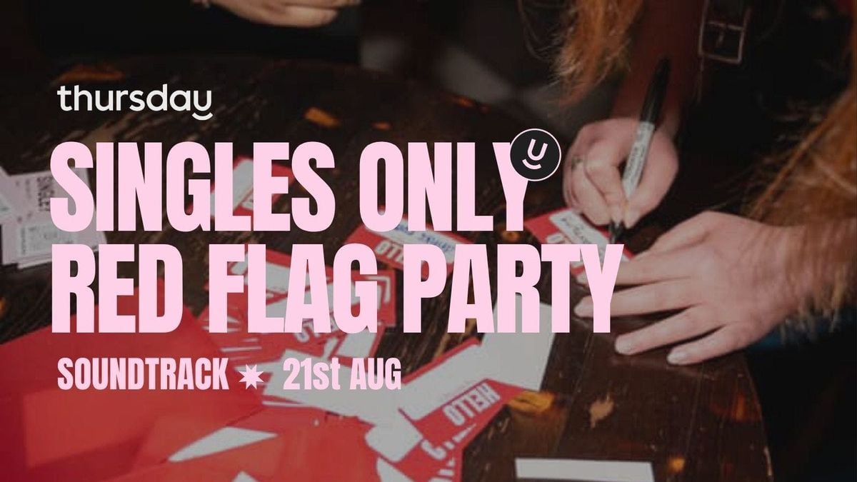 Thursday I Soundtrack (🚩RED FLAG PARTY🚩) I San Francisco | Event in San Francisco | AllEvents