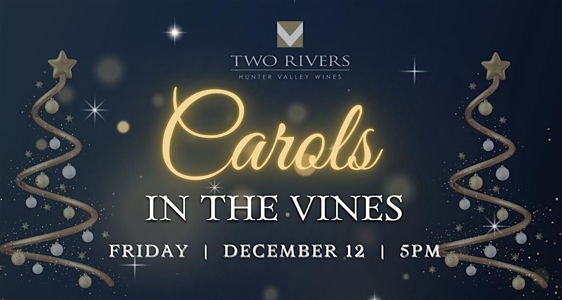 Carols In The Vines, 12 December | Event in Denman | AllEvents