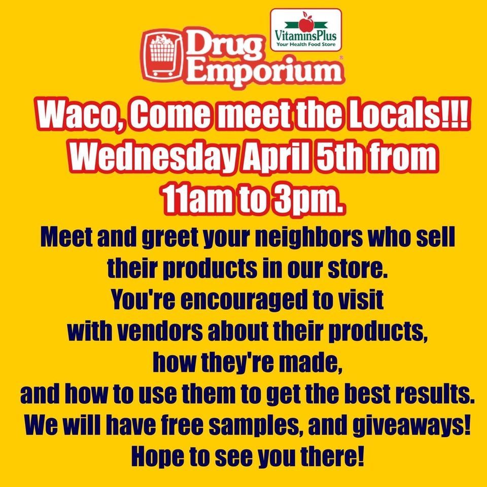 Meet our Local Vendors!, Drug Emporium Vitamins Plus Waco, 5 April 2023