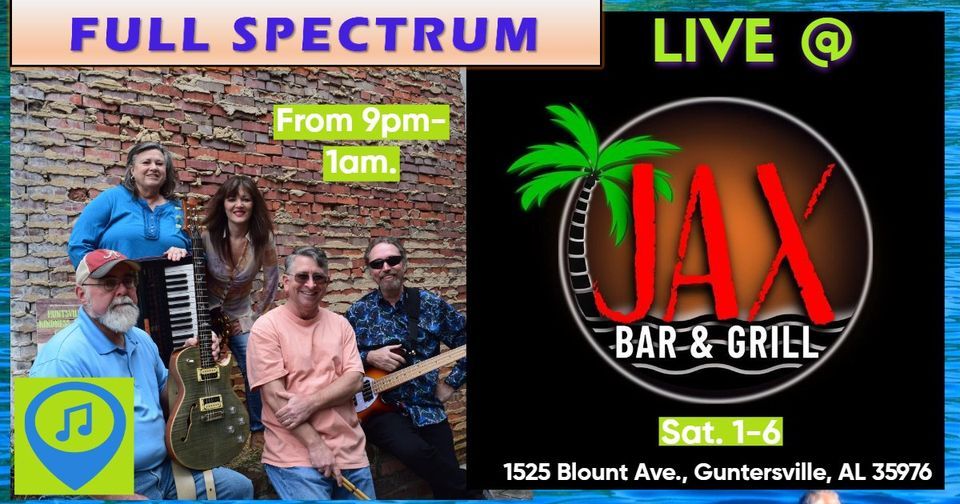 Full Spectrum is back at Jax for Jammin January!, Jax Bar & Grill