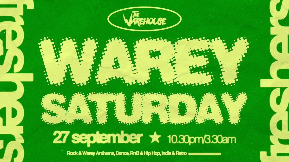 🔊 WAREHOUSE SATURDAYS- FRESHERS WEEK 🔊, 27 September | Event in Preston | AllEvents