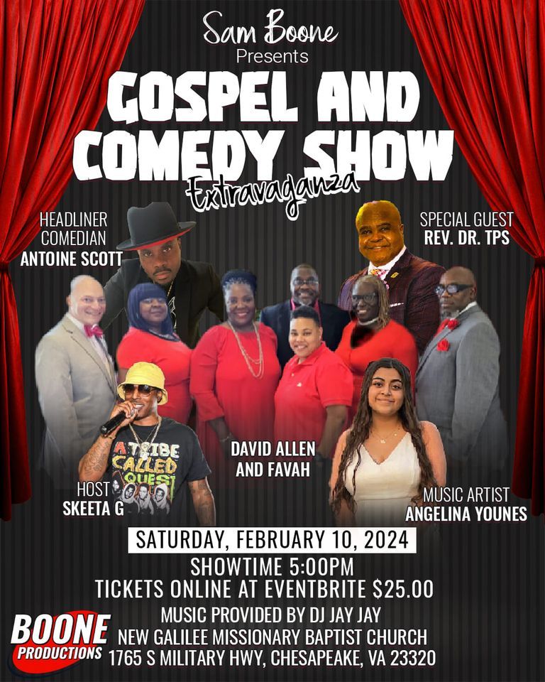Gospel and Comedy Show , New Galilee Missionary Baptist Church