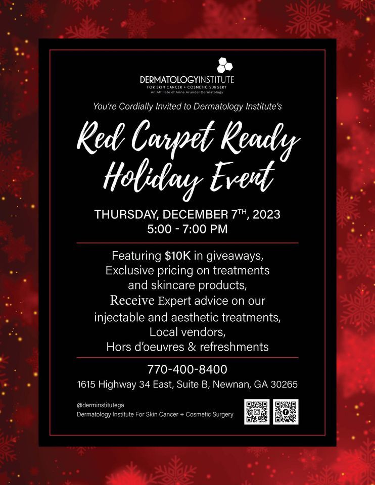Red Carpet Ready Holiday Event, Dermatology Institute For Skin Cancer