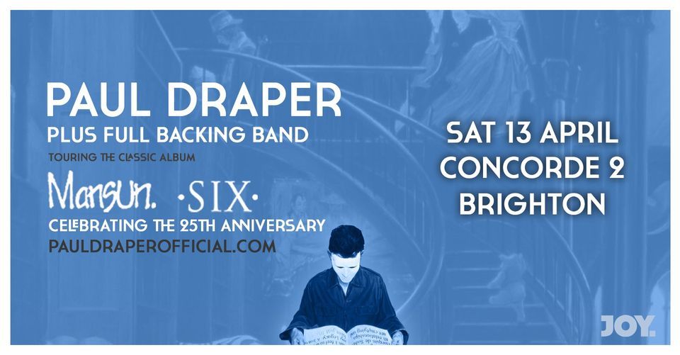 PAUL DRAPER PERFORMING MANSUNS CLASSIC ALBUM ‘SIX’⎮ Concorde 2 ...