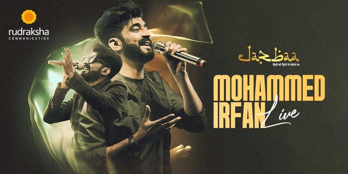 Jazbaa Ft Mohammed Irfan Live in Concert, 15 February | Event in Kolkata | AllEvents