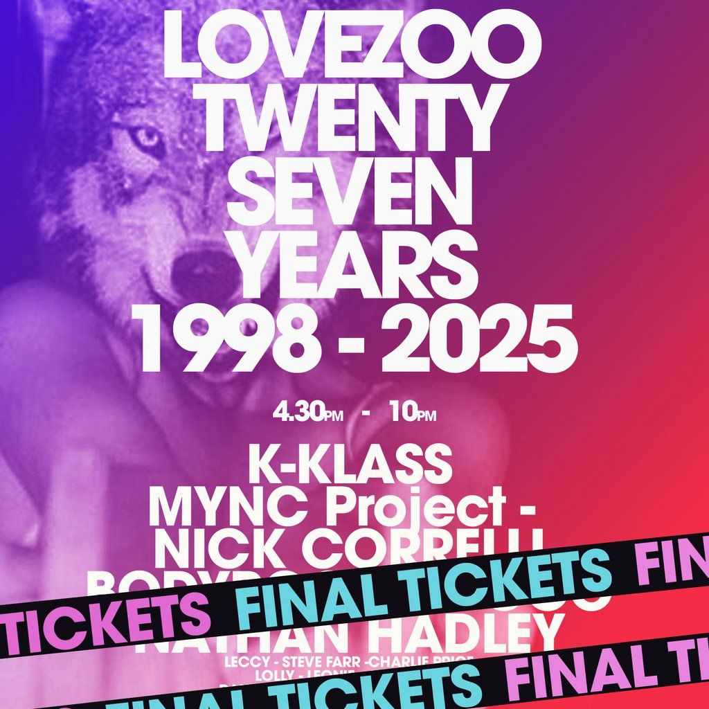 LOVEZOO Final blow out of 2025 NOTTINGHAM! Sat 29th Nov | Event in Nottingham | AllEvents