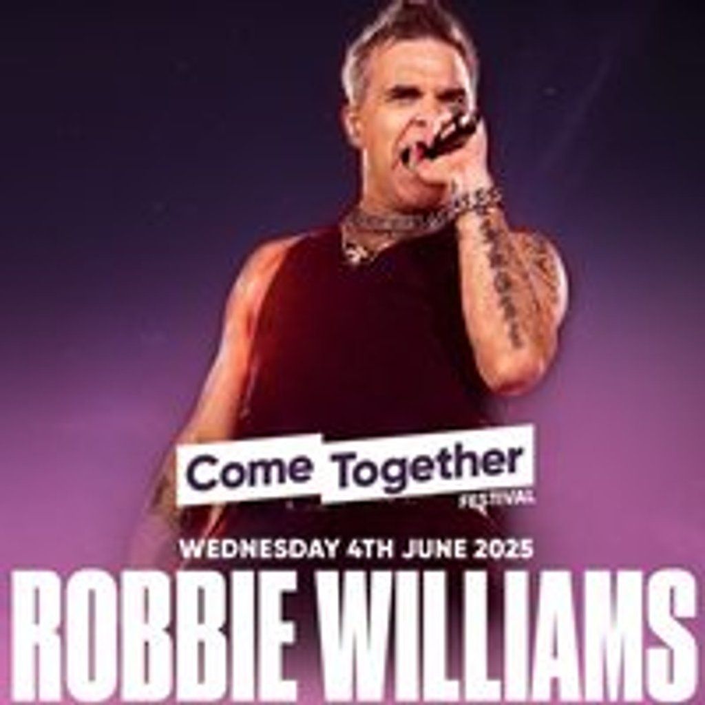 Come Together Festival - Robbie Williams, 20 August | Event in Newcastle Upon Tyne | AllEvents