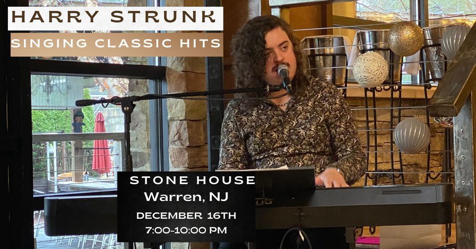 Harry Strunk singing classic hits, Stone House Restaurant & Event Venue ...