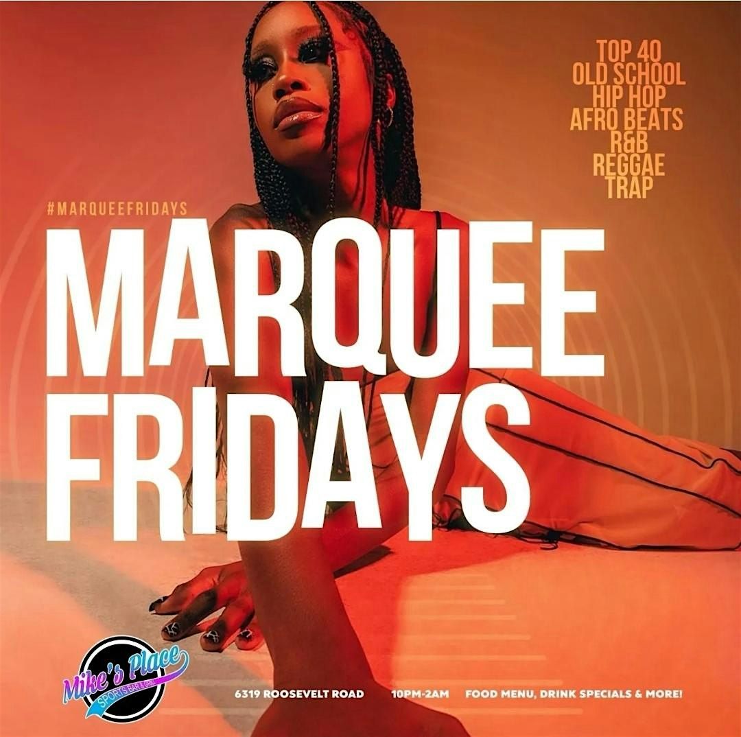 MARQUEE FRIDAYS | Event in Berwyn | AllEvents