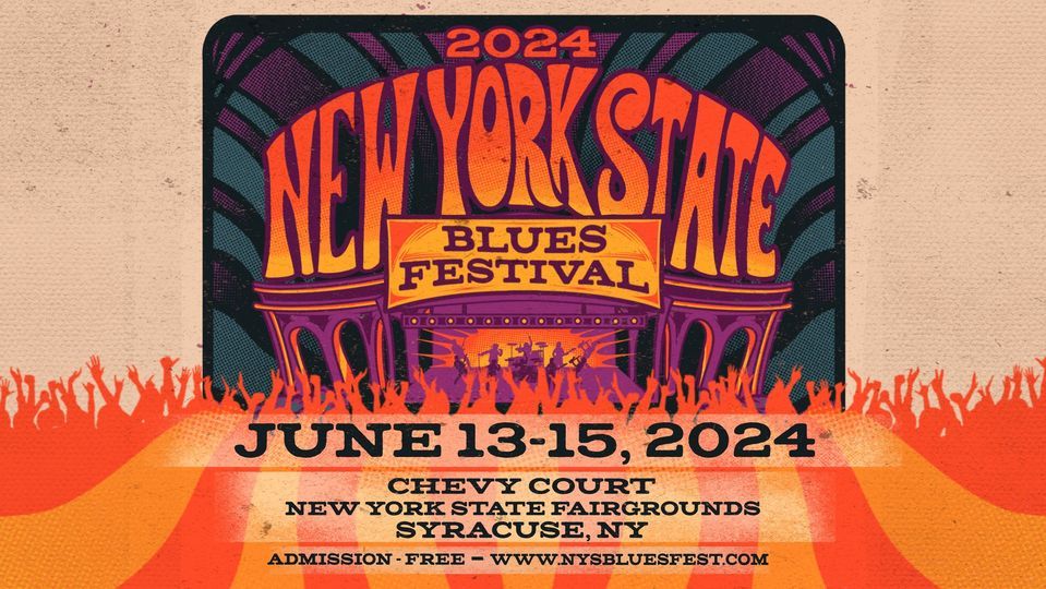 AdmissionFree 2024 New York State Blues Festival , Chevy Court, New