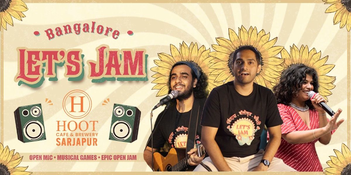 Lets Jam - The Biggest Jam Ever, 24 May | Event in Bangalore | AllEvents