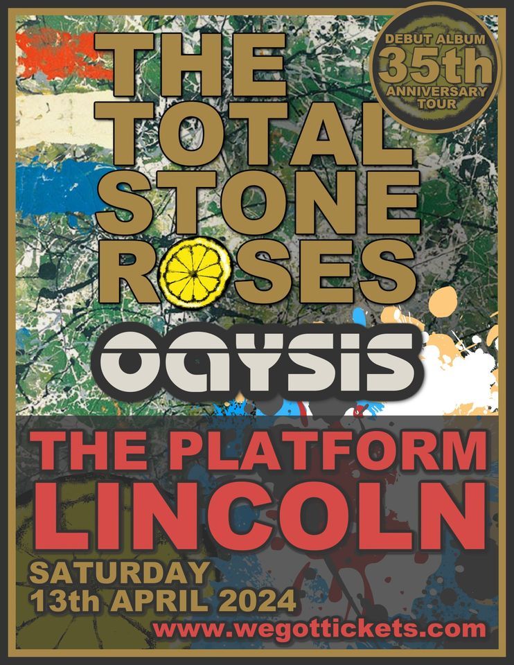 The Total Stone Roses & Oaysis Live in Lincoln, The Engine Shed ...