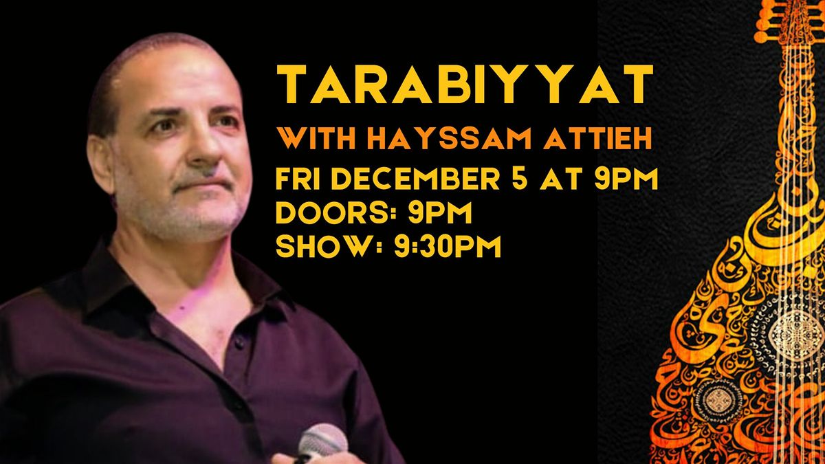 Tarabiyyat with Hayssam Attieh, 5 December | Event in Montréal | AllEvents