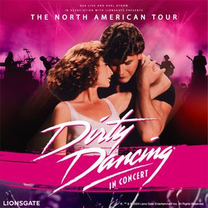 Dirty Dancing in Concert at Colonial Theatre Idaho