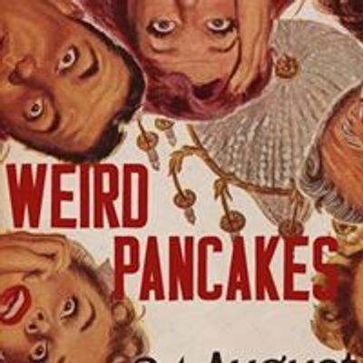 Weird Pancakes