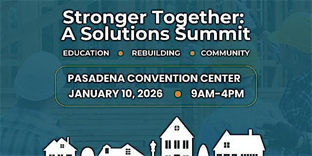 Stronger Together: A Solution Summit, 10 January | Event in Pasadena | AllEvents