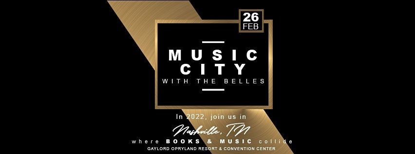 Music City With The Belles Gaylord Opryland Resort Convention Center Nashville February 26 2022 Allevents In Nashville Tn Calendar Of Events 2022