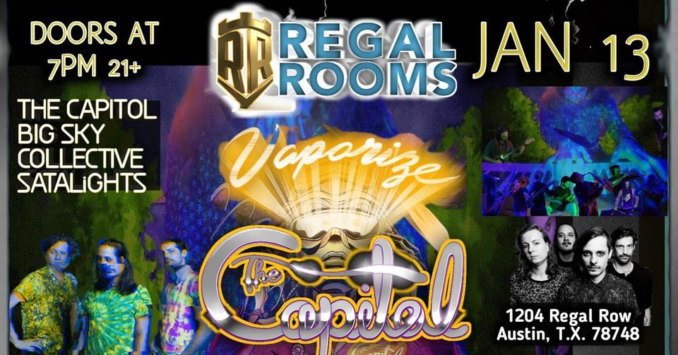 Big Sky Collective with The Capitol & Satalights at Regal Rooms ATX, 1204 Regal Row, Austin, TX ...
