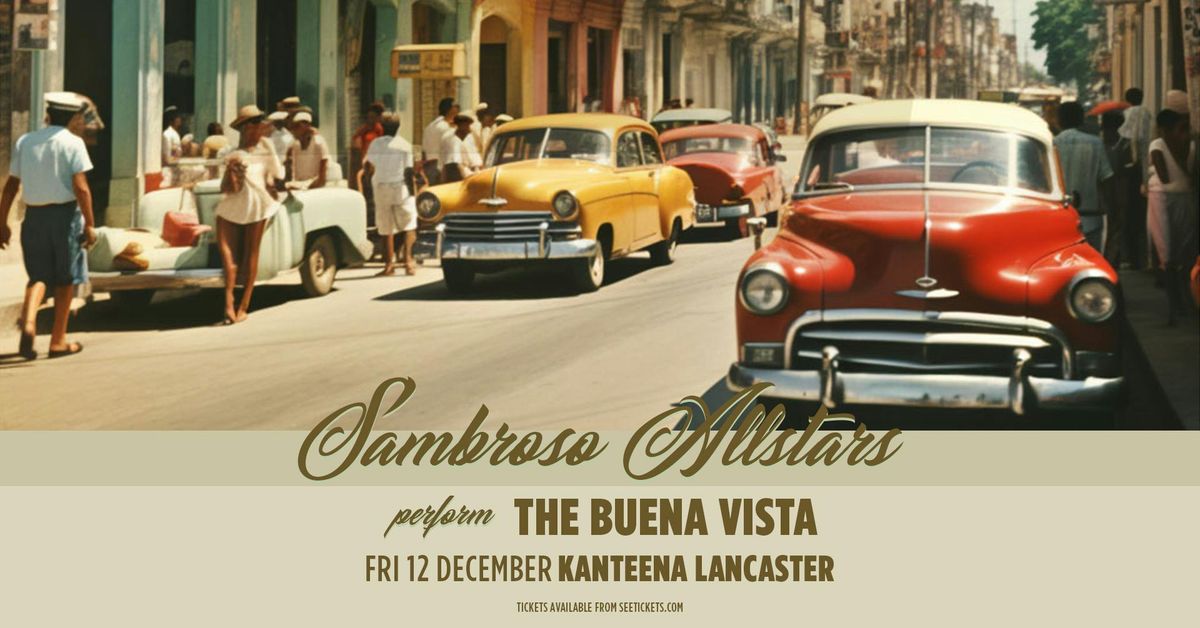Sambroso All Stars tribute to Buena Vista Social Club, 12 December | Event in Lancaster | AllEvents