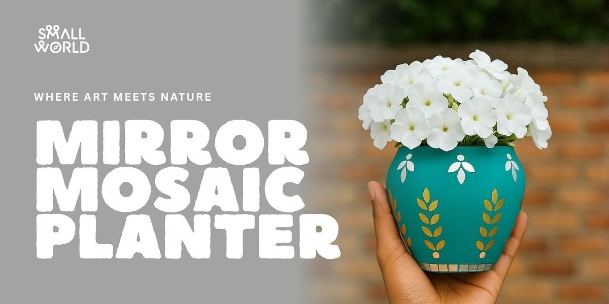 Mirror Mosaic Planter | Event in Bangalore | AllEvents