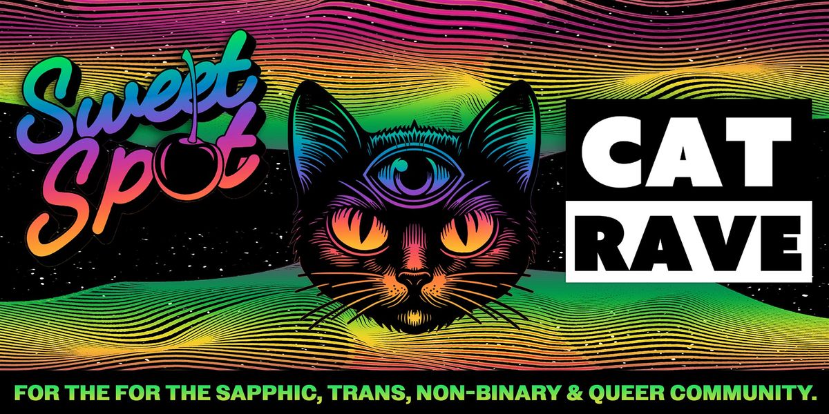 Cat Bus Rave CAT RAVE by Sweet Spot Sapphics, Trans, Queer, Nonbinary Dance Party ...