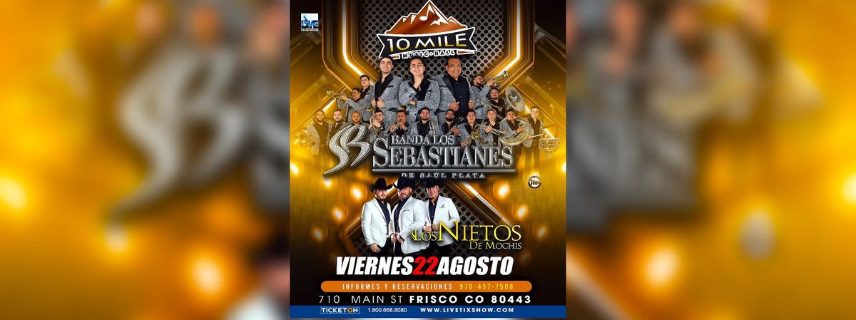 BANDA LOS SEBASTIANES & LOS NIETOS DE MOCHIS, 22 August | Event in Frisco | AllEvents