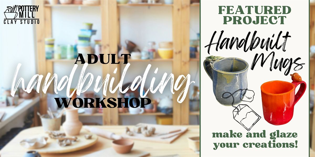 Adult Hand-Building Slab Mugs- January 30th, 30 January | Event in Lowell | AllEvents