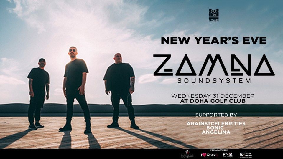 Mayfair Presents x Zamna live In Qatar, 31 December | Event in Doha | AllEvents