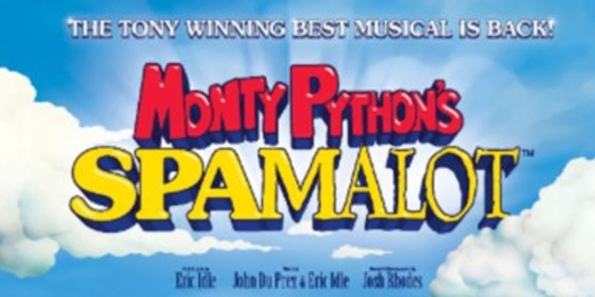 Monty Python's Spamalot - Houston, 16 April | Event in Houston | AllEvents