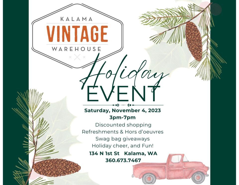 Annual Holiday Event!!, Kalama Vintage Warehouse, November 4 2023