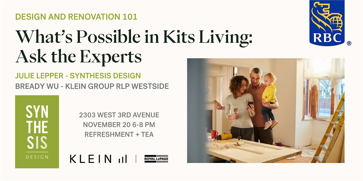 Design & Renovation 101: What’s Possible in Kits Living – Ask the Experts | Event in Vancouver | AllEvents