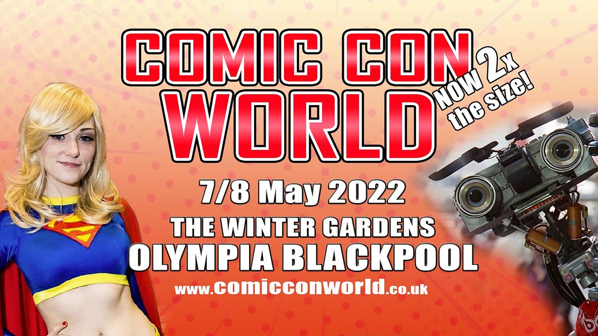 Comic Con Events List Of All Upcoming Comic Con Events In Blackpool Comic Events 2022