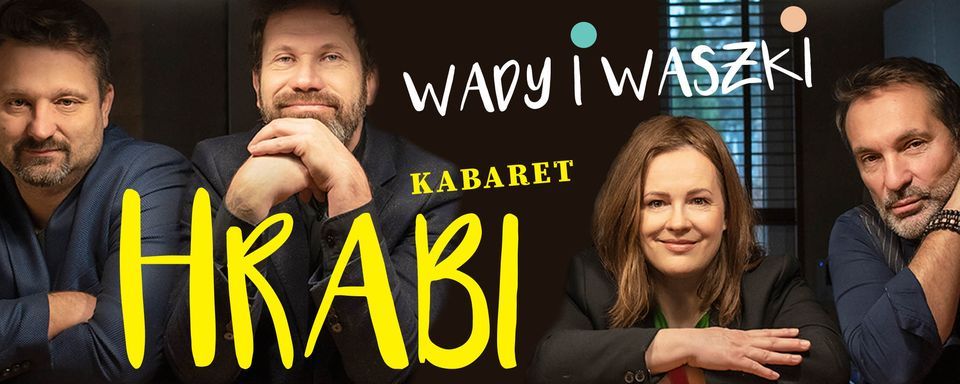 Kabaret Hrabi Wady I Waszki KABARET HRABI WADY I WASZKI W RCK, Rydułtowskie Centrum Kultury, Rybnik