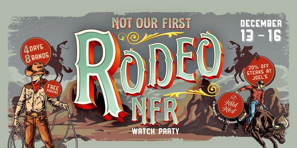 Not Our First Rodeo NFR Watch Party, 300 West Sahara Avenue,Las Vegas ...