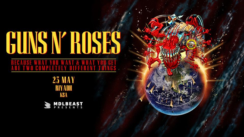 MDLBEAST Presents Guns N' Roses in Riyadh, 23 May | Event in Riyadh | AllEvents