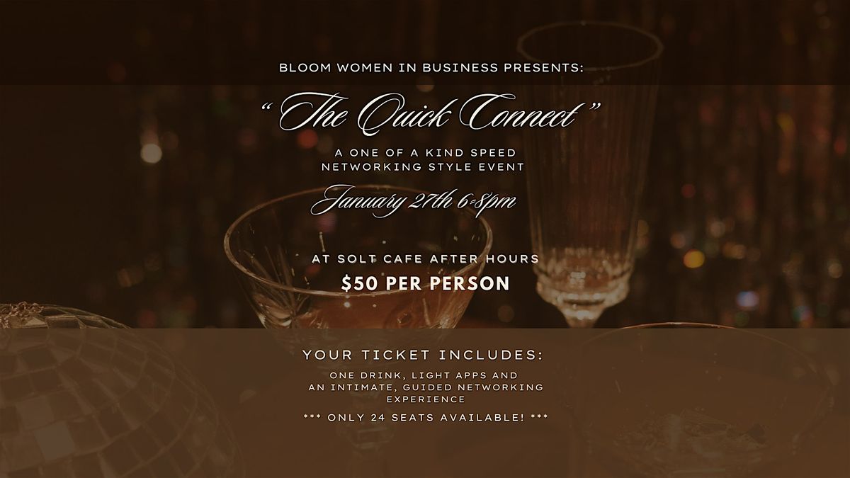 The Quick Connect (Womens Networking Event)