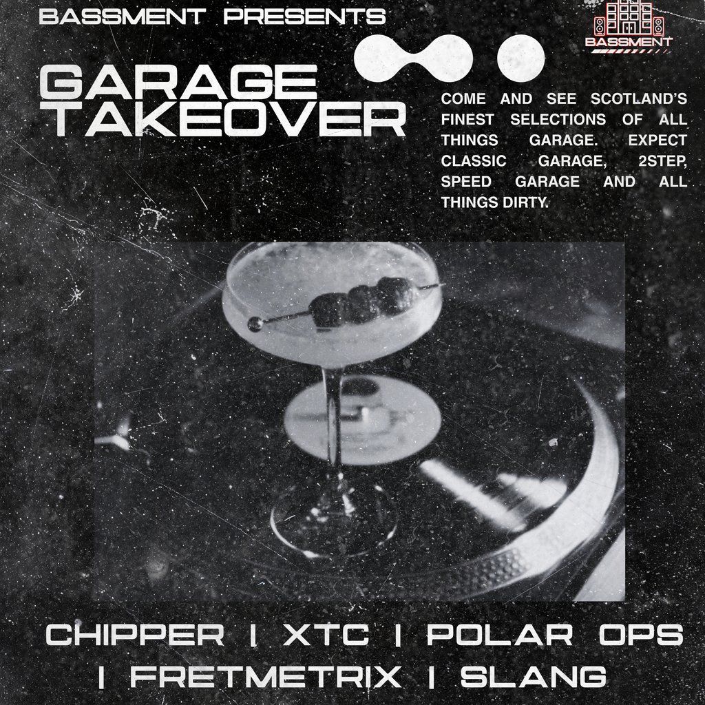BASSMENT PRESENTS: Garage Takeover