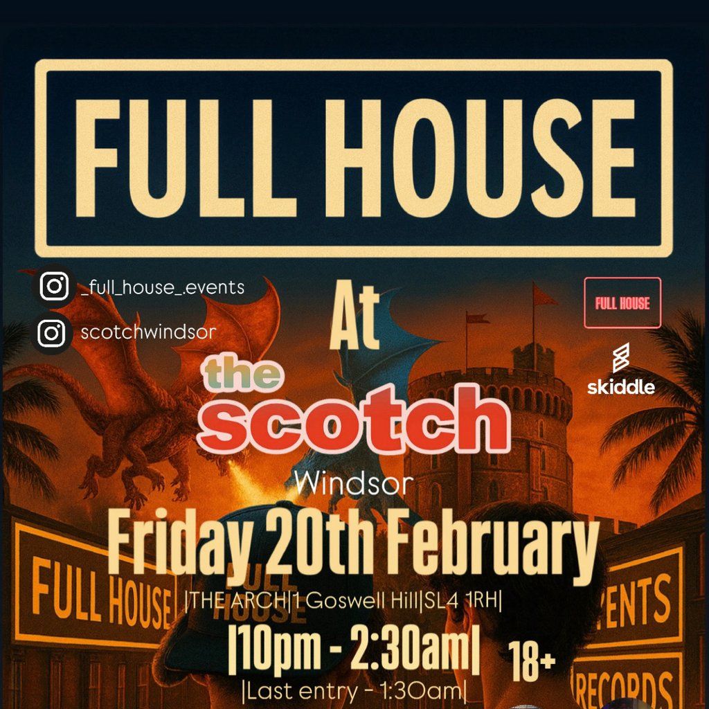 Full House at The Scotch, 20 February | Event in Windsor | AllEvents