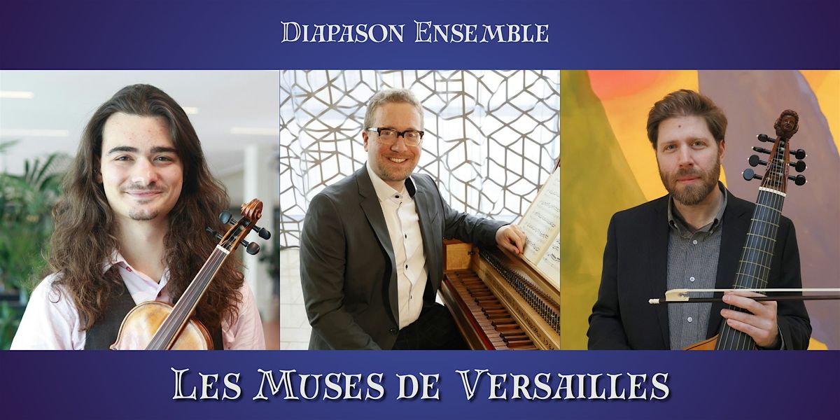 Copy of Diapason Ensemble Presents: Les Muses de Versailles, 4 January | Event in Minneapolis | AllEvents