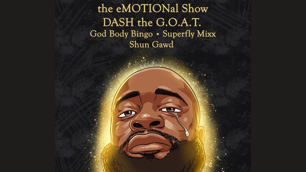 Dash the GOAT with Superfly Mixx, Shun Gawd, God Body Bingo, 9 August | Event in Houston | AllEvents