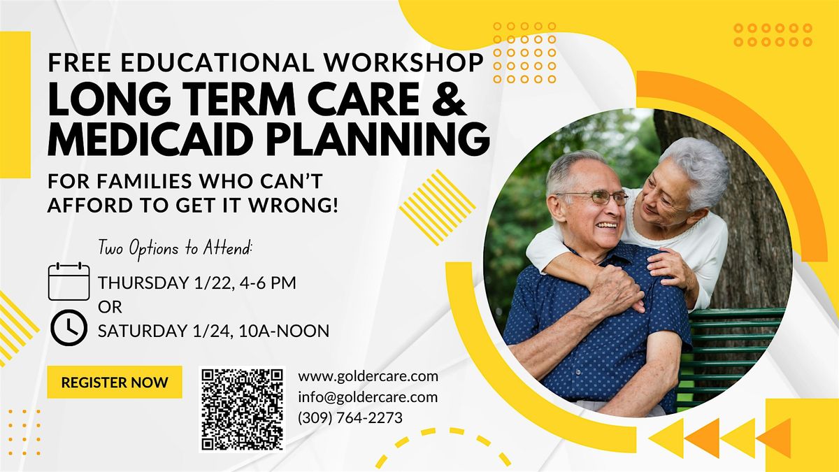 Long Term Care & Medicaid Planning Workshop