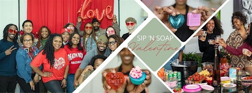 Sip n' Soap | Valentine's Day Edition, 13 February | Event in Dallas | AllEvents