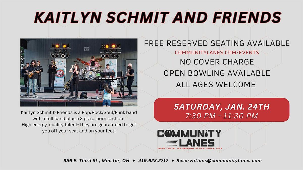 Kaitlyn Schmit & Friends: Saturday, 1-24-2026 at Community Lanes in Minster