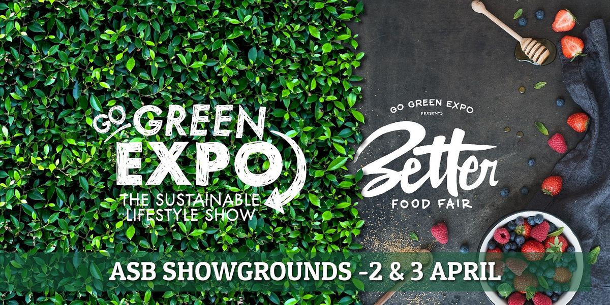 Auckland Go Green Expo Better Food Fair 2022 Asb Showgrounds Auckland April 2 To April 3 Allevents In Vegetarian Trade Show Calendar 2022