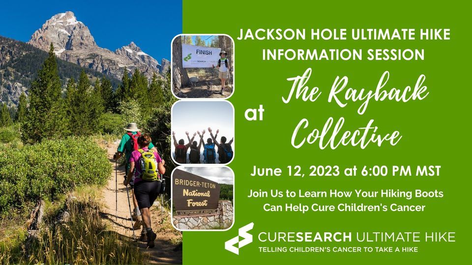 Jackson Hole Ultimate Hike Information Session at The Rayback, Rayback ...